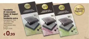 Famila Selex Saper di Sapori fondente extra Tavoletta di cioccolato 100g offerta