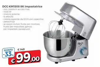 Famila DCG KM1508 8K Impastatrice offerta