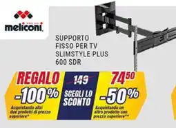 Trony SUPPORTO FISSO PER TV SLIMSTYLE PLUS 600 SDR offerta