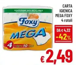 A&O CARTA IGIENICA MEGA FOXY 4 rotoli offerta