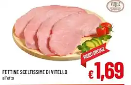 A&O FETTINE SCELTISSIME DI VITELLO offerta