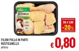 A&O FILENI POLLO IN PARTI RUSTICANELLO offerta