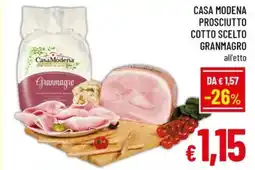 A&O CASA MODENA PROSCIUTTO COTTO SCELTO GRANMAGRO offerta