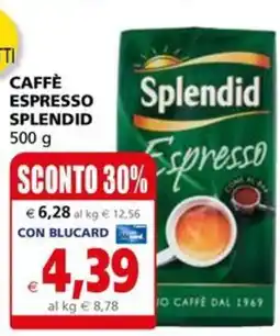 Il Gigante CAFFÈ ESPRESSO SPLENDID 500 g offerta