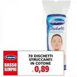 Il Gigante 70 DISCHETTI STRUCCANTI IN COTONE offerta