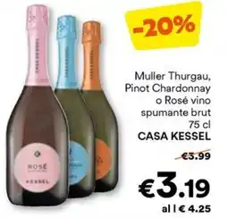 Unes Muller Thurgau, Pinot Chardonnay o Rosé vino spumante brut 75 cl CASA KESSEL offerta