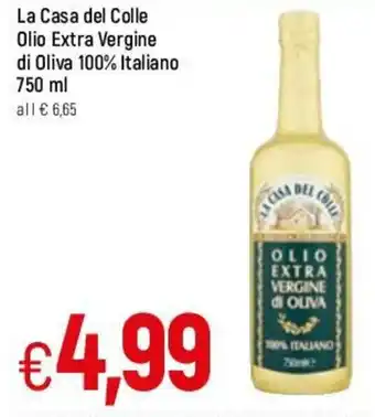 Famila La Casa del Colle Olio Extra Vergine di Oliva 100% Italiano 750ml offerta