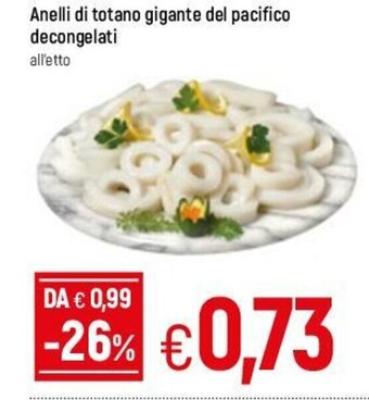 Famila Anelli di totano gigante del pacifico decongelati offerta