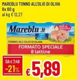 Galassia MAREBLU TONNO ALL'OLIO DI OLIVA 8x 60 g offerta