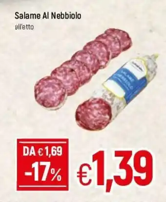 Famila Salame Al Nebbiolo offerta