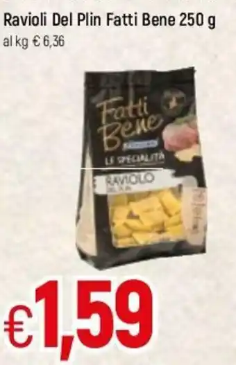 Famila Ravioli Del Plin Fatti Bene 250g offerta