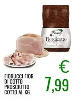 Sugros FIORUCCI FIOR DI COTTO PROSCIUTTO COTTO offerta