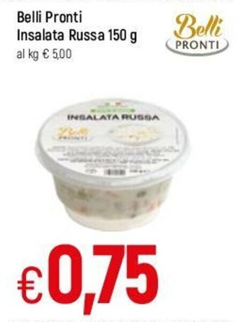 Famila Belli Pronti Insalata Russa 150g offerta