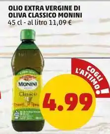 PENNY OLIO EXTRA VERGINE DI OLIVA CLASSICO MONINI 45 cl offerta