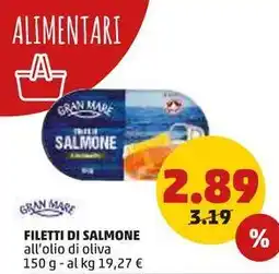 PENNY FILETTI DI SALMONE all'olio di oliva offerta