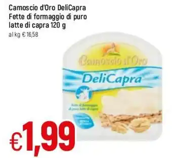 Famila Camoscio d'Oro DeliCapra Fette di formaggio di puro latte di capra 120g offerta
