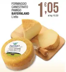 Sidis FORMAGGIO CANESTRATO PAMIGO BAYERNLAND L'etto offerta