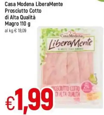 Famila Casa Modena LiberaMente Prosciutto Cotto di Alta Qualità Magro 110 g offerta