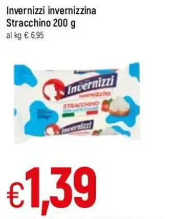 Famila Invernizzi Invernizzina Stracchino 200 g offerta