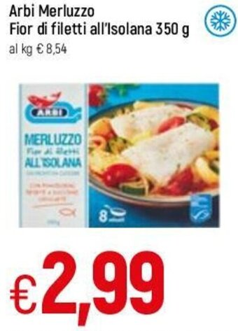 Famila Arbi Merluzzo Fior di filetti all'Isolana 350 g offerta