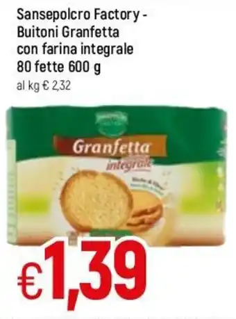 Famila Sansepolcro Factory Buitoni Granfetta con Farina Integrale 80 fette 600 g offerta