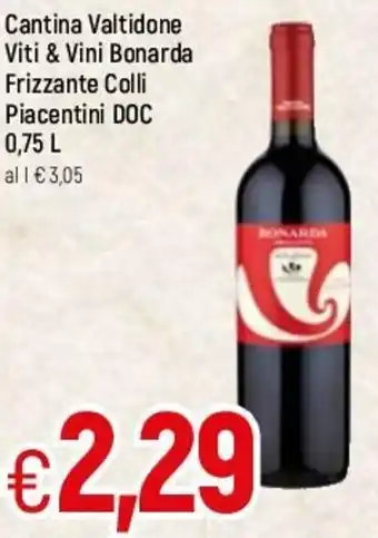 Famila Cantina Valtidone Viti & Vini Bonarda Frizzante Colli Piacentini DOC 0,75 L offerta