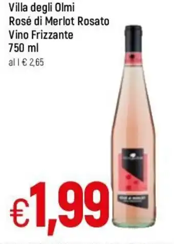 Famila Villa degli Olmi Rosé di Merlot Rosato Vino Frizzante 750ml offerta