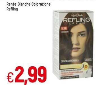 Famila Renée Blanche Colorazione Refling offerta