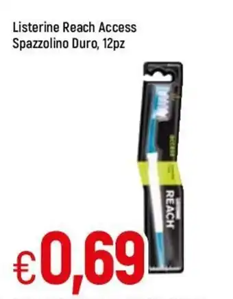 Famila Listerine Reach Access Spazzolino Duro 12pz offerta