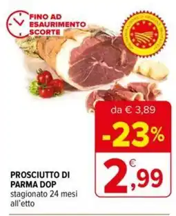 Iperal PROSCIUTTO DI PARMA DOP stagionato 24 mesi all'etto offerta