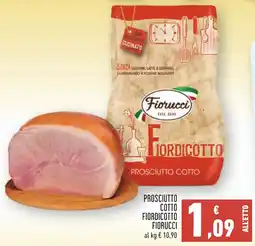 Conad PROSCIUTTO COTTO FIORDICOTTO FIORUCCI offerta