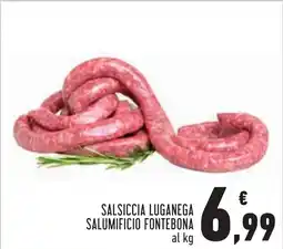 Conad SALSICCIA LUGANEGA SALUMIFICIO FONTEBONA offerta