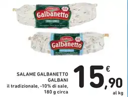 Spazio Conad SALAME GALBANETTO GALBANI il tradizionale, -10% di sale, 180 g circa offerta