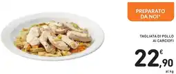 Spazio Conad TAGLIATA DI POLLO AI CARCIOFI offerta
