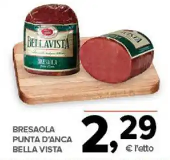 Todis BRESAOLA PUNTA D'ANCA BELLA VISTA offerta