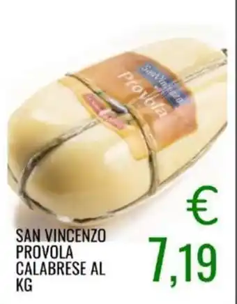 Sugros SAN VINCENZO PROVOLA CALABRESE offerta