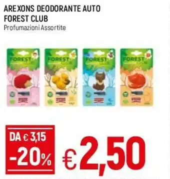 Famila Arexons Deodorante Auto Forest Club offerta