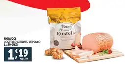 Deco Supermercati FIORUCCI ROSTELLO ARROSTO DI POLLO offerta