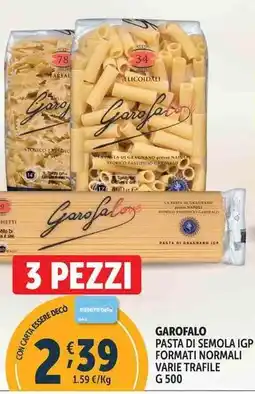 Deco Supermercati GAROFALO PASTA DI SEMOLA IGP FORMATI NORMALI VARIE TRAFILE offerta