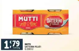 Deco Supermercati MUTTI DATTERINI PELATI offerta