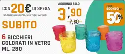 Supermercati Dok 6 BICCHIERI COLORATI IN VETRO ml 280 offerta