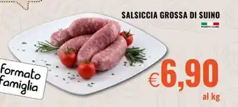 Famila SALSICCIA GROSSA DI SUINO offerta