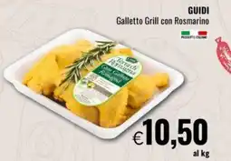 Famila GUIDI Galletto Grill con Rosmarino offerta