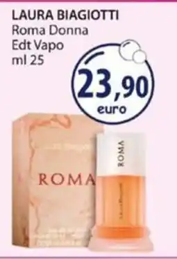 Acqua & Sapone LAURA BIAGIOTTI Roma Donna Edt Vapo ml 25 offerta