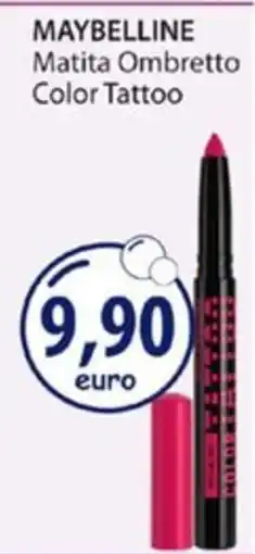 Acqua & Sapone MAYBELLINE Matita Ombretto Color Tattoo offerta