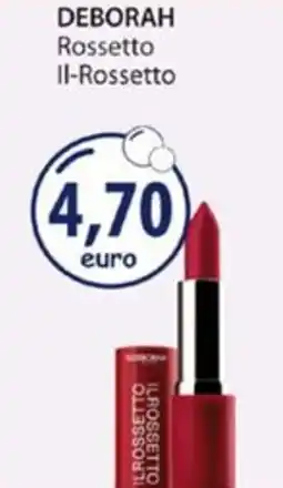Acqua & Sapone DEBORAH Rossetto Il-Rossetto offerta