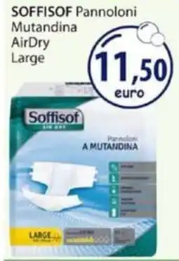 Acqua & Sapone SOFFISOF Pannoloni Mutandina AirDry Large offerta