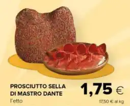 Tigre PROSCIUTTO SELLA DI MASTRO DANTE offerta
