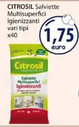 Acqua & Sapone CITROSIL Salviette Multisuperfici Igienizzanti vari tipi x40 offerta