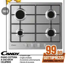 Expert CANDY PIANO COTTURA A GAS 60CM CEL6PBRX offerta